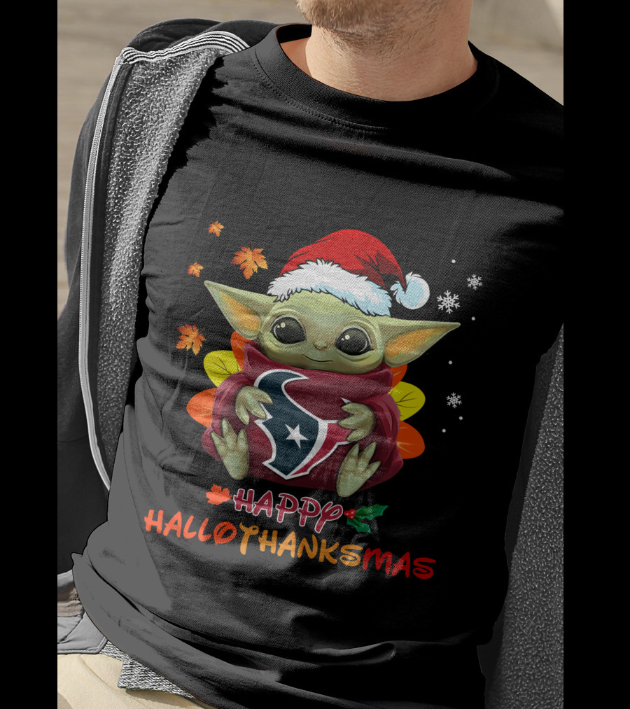 Happy Hallothanksmas Houston Texans Baby Yoda 505 L1PTT T-Shirt