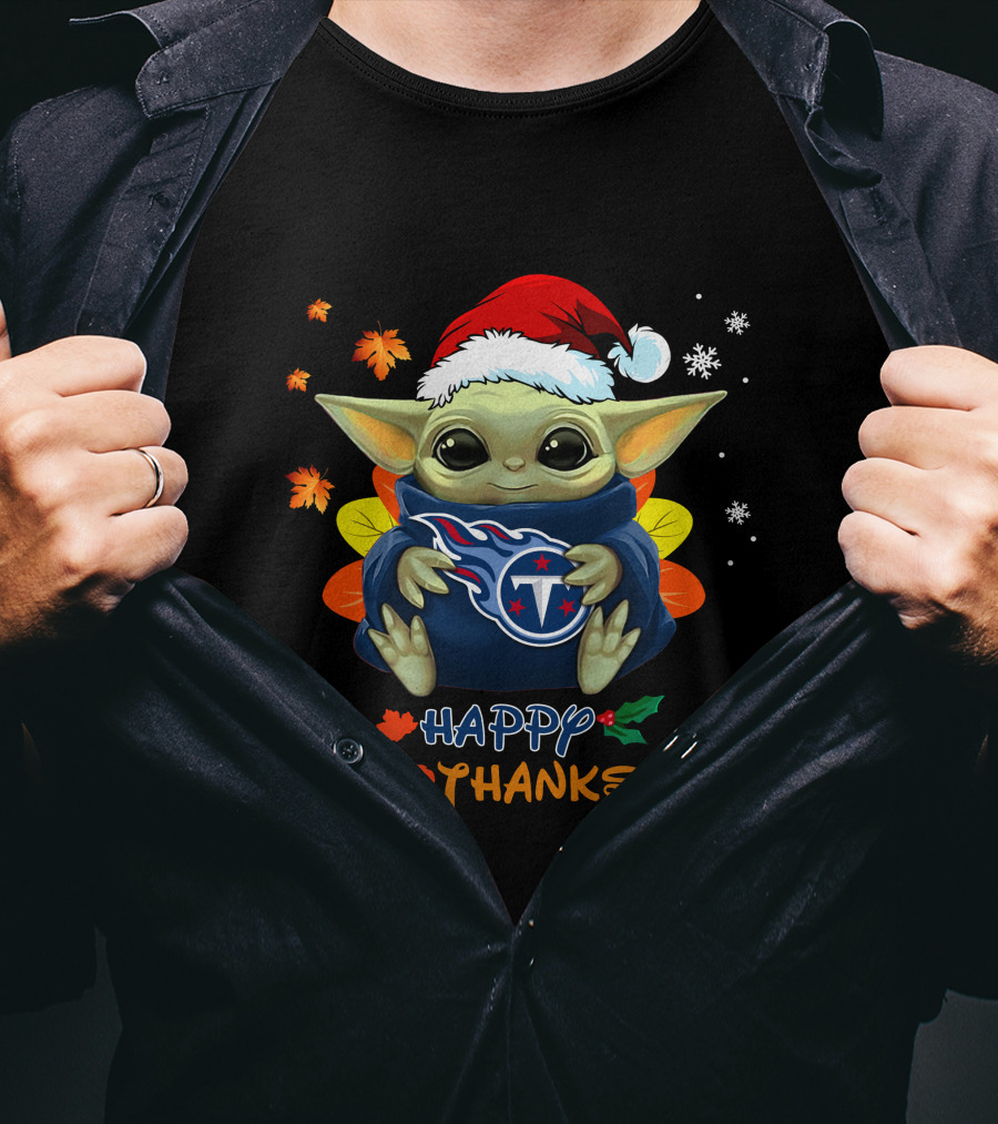 Happy Hallothanksmas Tennessee Titans Baby Yoda 505 L1PTT T-Shirt