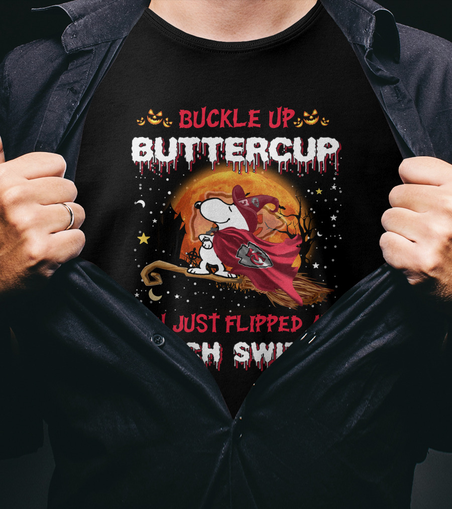 Buckle Up Buttercup Kansas City Chiefs Snoopy Witch Switch Halloween T-Shirt