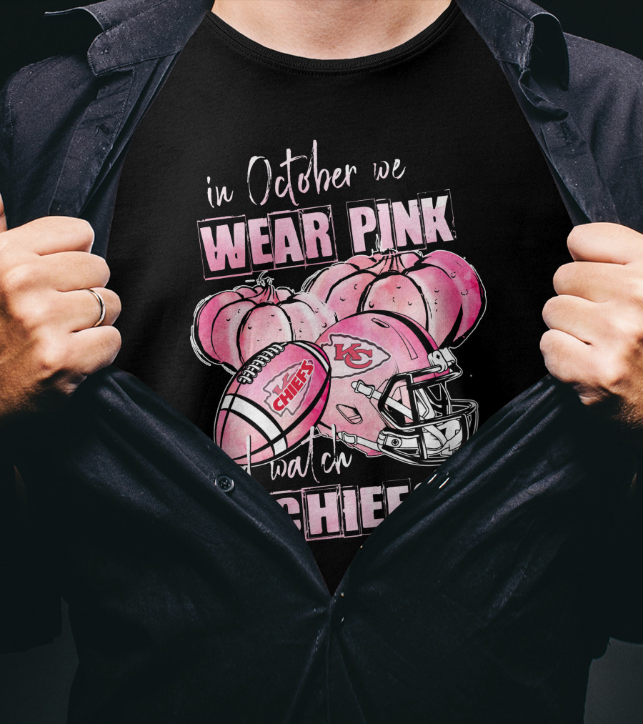 Kansas City Chiefs In October We Wear Pink And Watch Chiefs Football Helmet Pumpkins T-Shirt