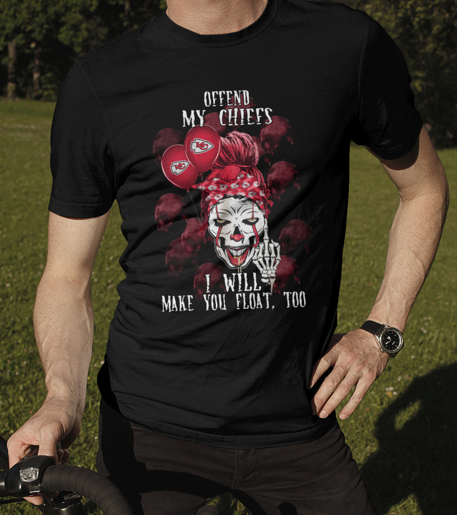 Offend My Chiefs I Will Make You Float Too Kansas City Chiefs Halloween T-Shirt