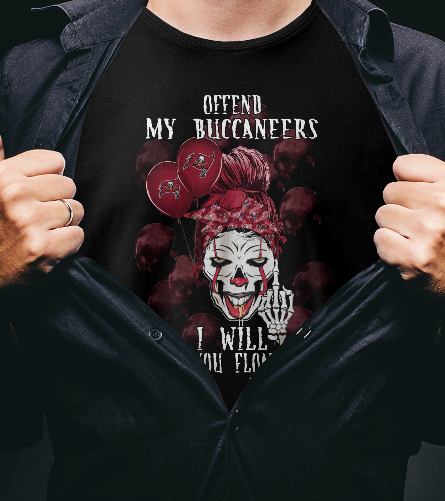 Offend My Buccaneers I Will Make You Float Too Tampa Bay Buccaneers Halloween Clown Balloons T-Shirt