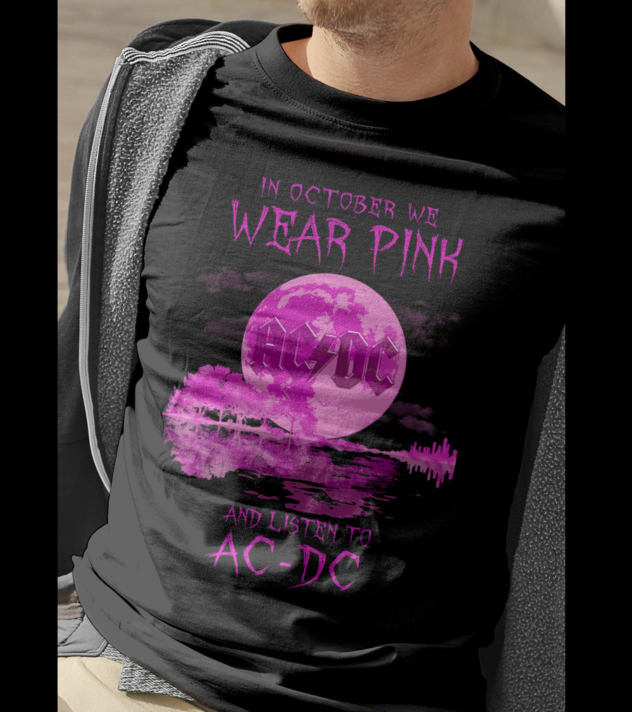 AC-DC In October We Wear Pink And Listen To AC-DC Moon Reflection T-Shirt