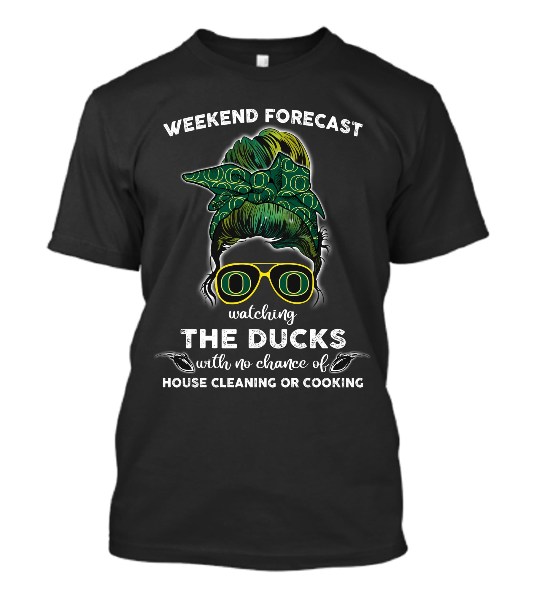 Weekend Forecast Watching The Ducks With No Chance Of House Cleaning Or Cooking T-Shirt