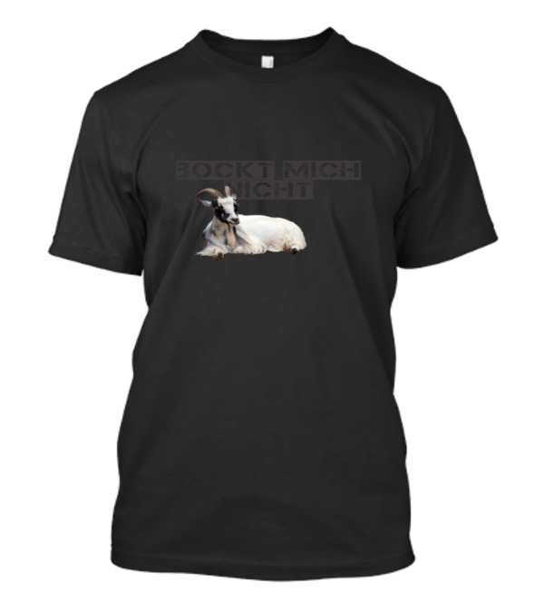 Bockt Mich Nicht Lazy Forester Sloth With Relaxed Goat T-Shirt