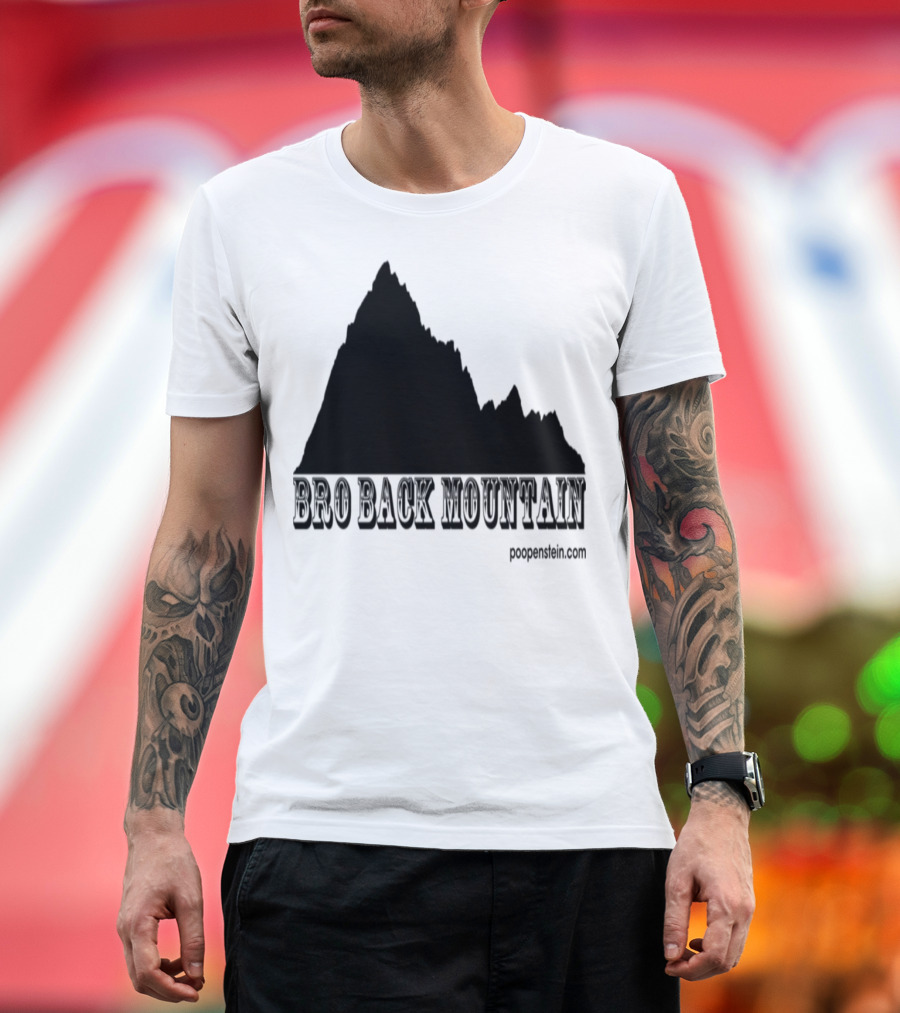 Bro Back Mountain Poopenstein.com T-Shirt