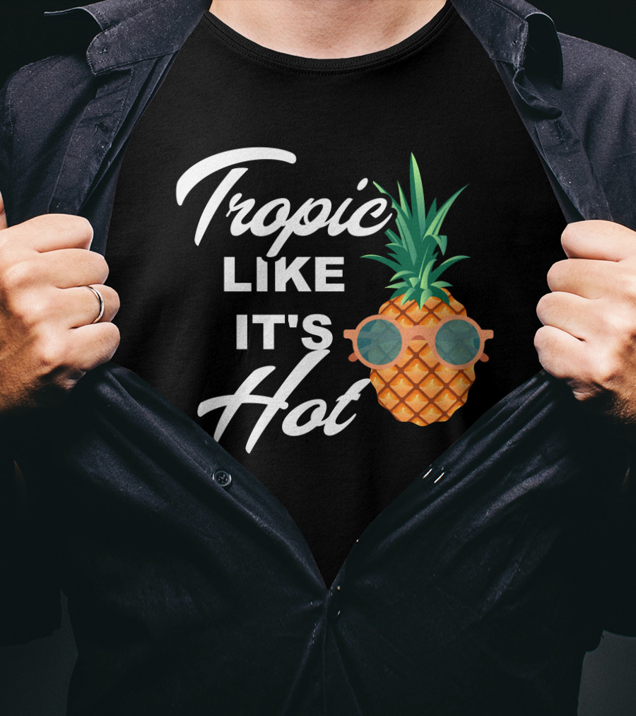 Tropic Like It's Hot Cool Vintage Pineapple T-Shirt