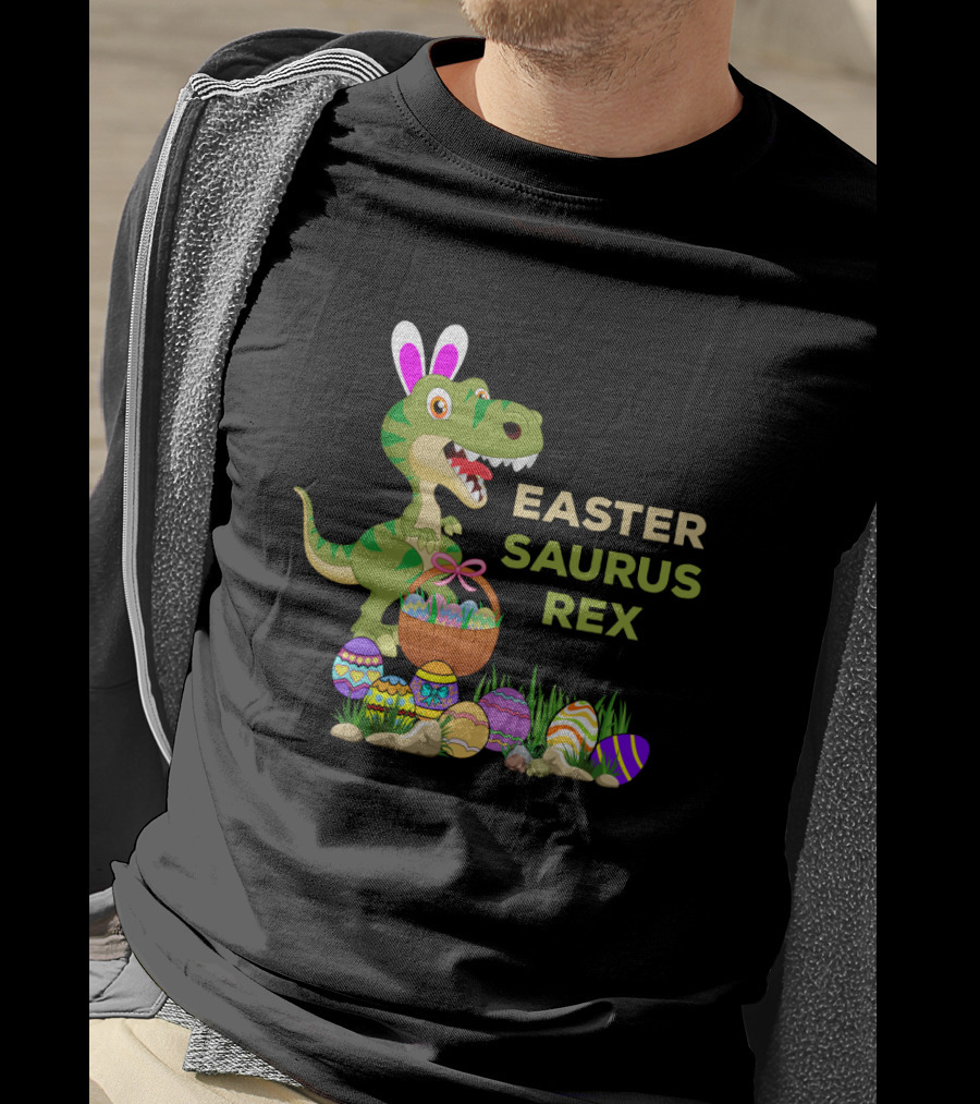 Easter Saurus Rex Dinosaur Bunny Egg Basket Easter Eggs T-Shirt