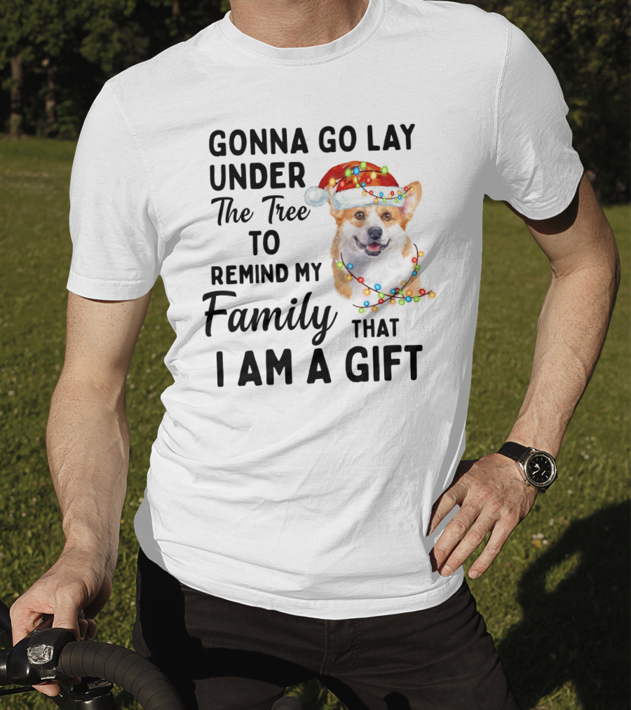 Gonna Go Lay Under The Tree To Remind My Family That I Am A Gift Corgi Christmas Lights Santa Hat T-Shirt