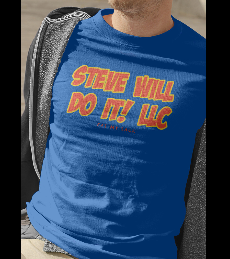 Steve Will Do It Llc Eat My Sack Royal T-Shirt