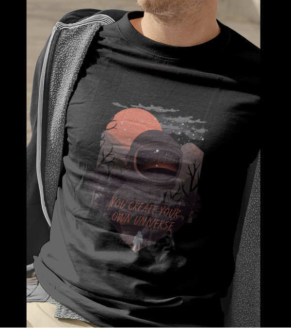 Cosmic Astronaut Under Starry Mountains With 'You Create Your Own Universe' T-Shirt