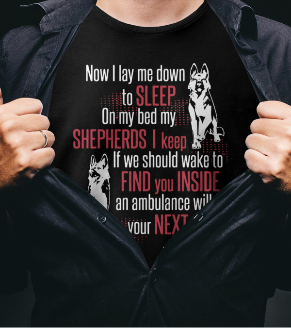 Now I Lay Me Down To Sleep Shepherds I Keep Find You Inside Next Ride T-Shirt