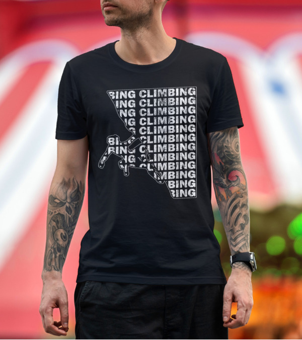 Premium T-Shirt: Climbing Mountain Climber Hiker Repeated Text Pattern with Rock Climber T-Shirt Climbing Mountain Climber Hiker Repeated Text Pattern with Rock Climber T-Shirt