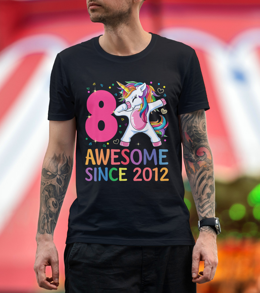 8 Years Old Awesome Since 2012 Unicorn Dabbing Girl T-Shirt