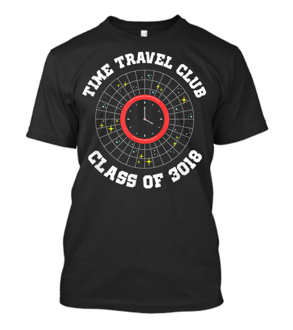 Time Travel Club Funny Science Class Of 3018 Clock And Stars T-Shirt