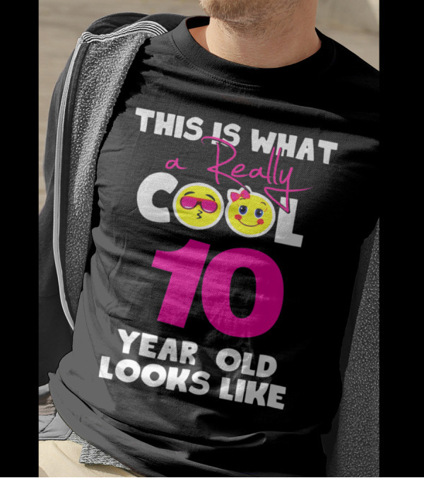 THIS IS WHAT A REALLY COOL 10 YEAR OLD LOOKS LIKE EMOJI T-Shirt