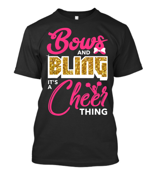 Bows And Bling It's A Cheer Thing Cheerleading Pom Pom Bow Glitter T-Shirt