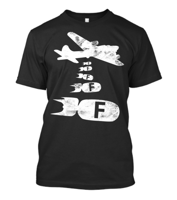 F Bomb Funny Dropping The Bomb Grunge Plane Fbomb T-Shirt