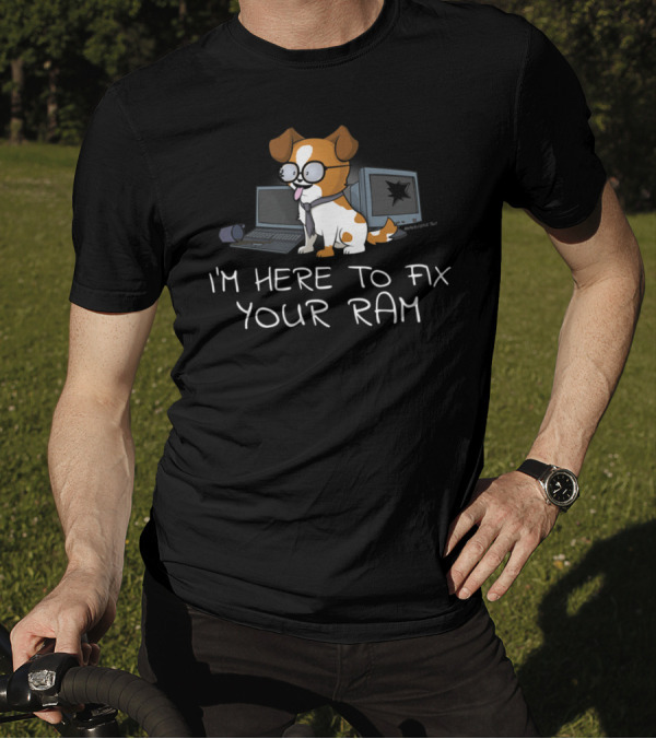 I'm Here To Fix Your Ram Funny Computer Geek Dog With Glasses T-Shirt