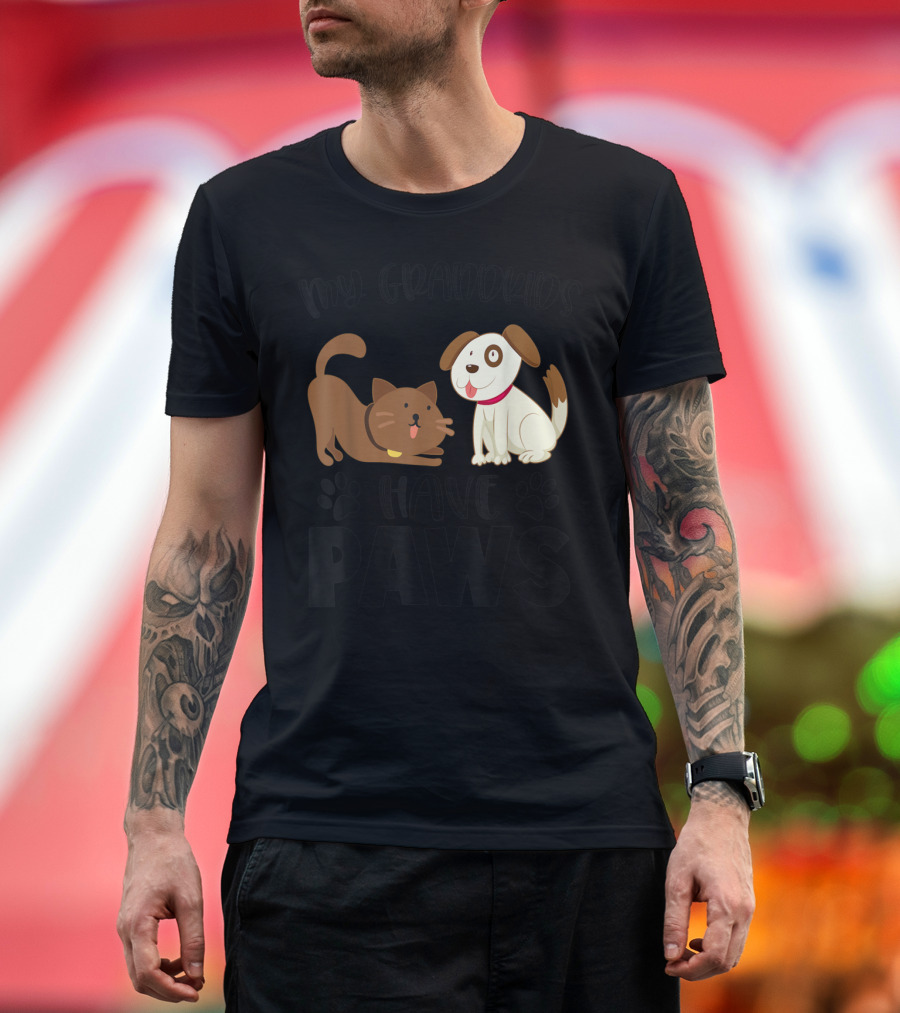 My Grandkids Have Paws Funny Dog Cat Lover Cute Pet T-Shirt