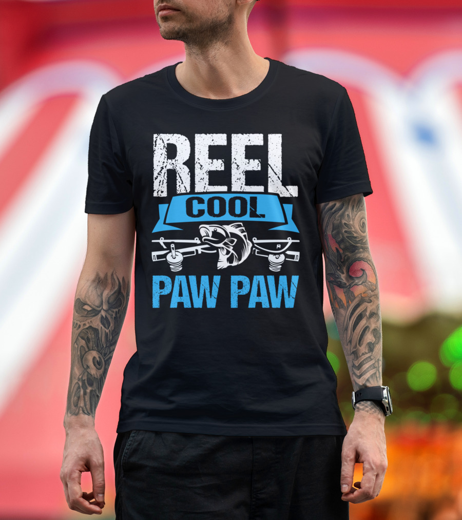 Reel Cool Paw Paw with Fishing T-Shirt