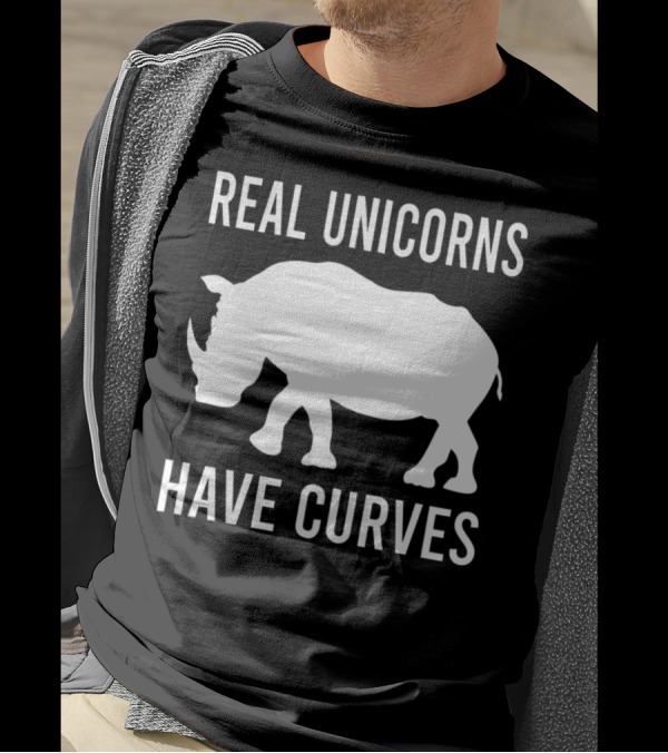 Funny Real Unicorns Have Curves Rhinoceros Joke T-Shirt