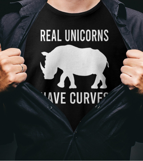 Funny Real Unicorns Have Curves Rhinoceros Joke T-Shirt