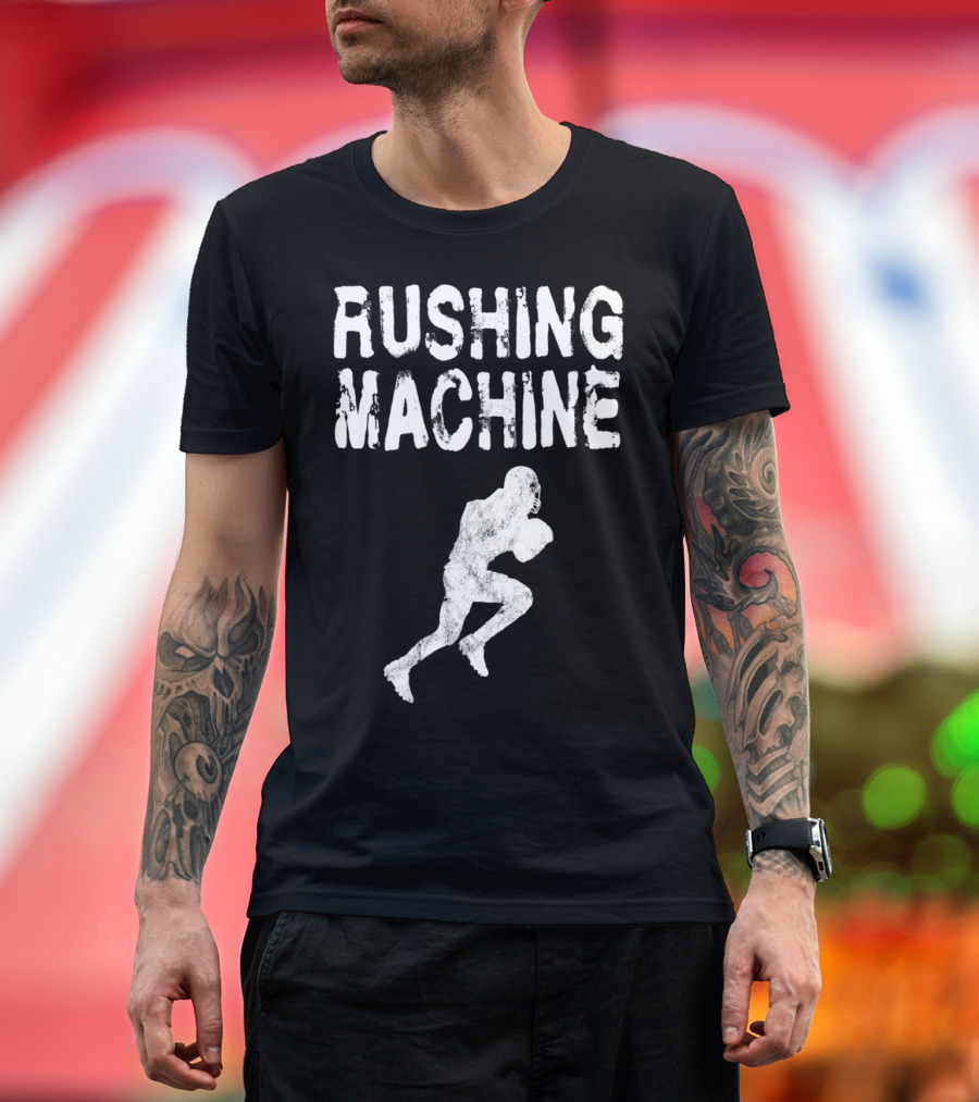 Rushing Machine Running Back RB Funny Football Player T-Shirt