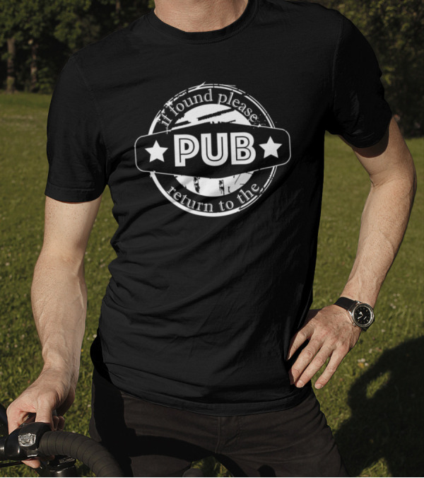 If Found Please Return To The Pub Funny Beer Star Emblem T-Shirt