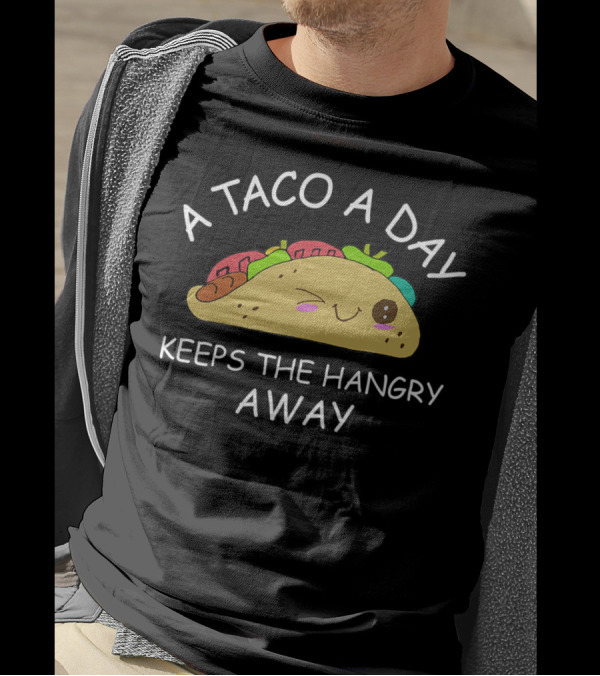 A Taco A Day Keeps The Hangry Away Funny Cinco De Mayo T-Shirt