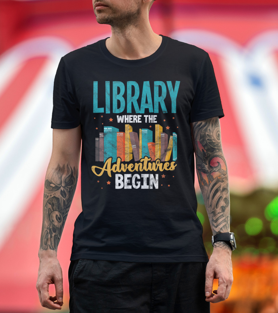 Library Where the Adventures Begin Librarian Bookshelves Stars T-Shirt