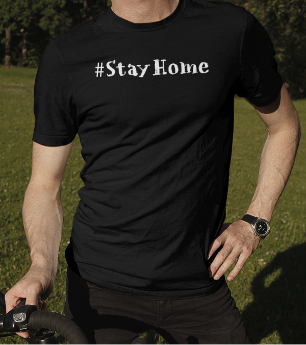 StayHome Simple Plain Text T-Shirt