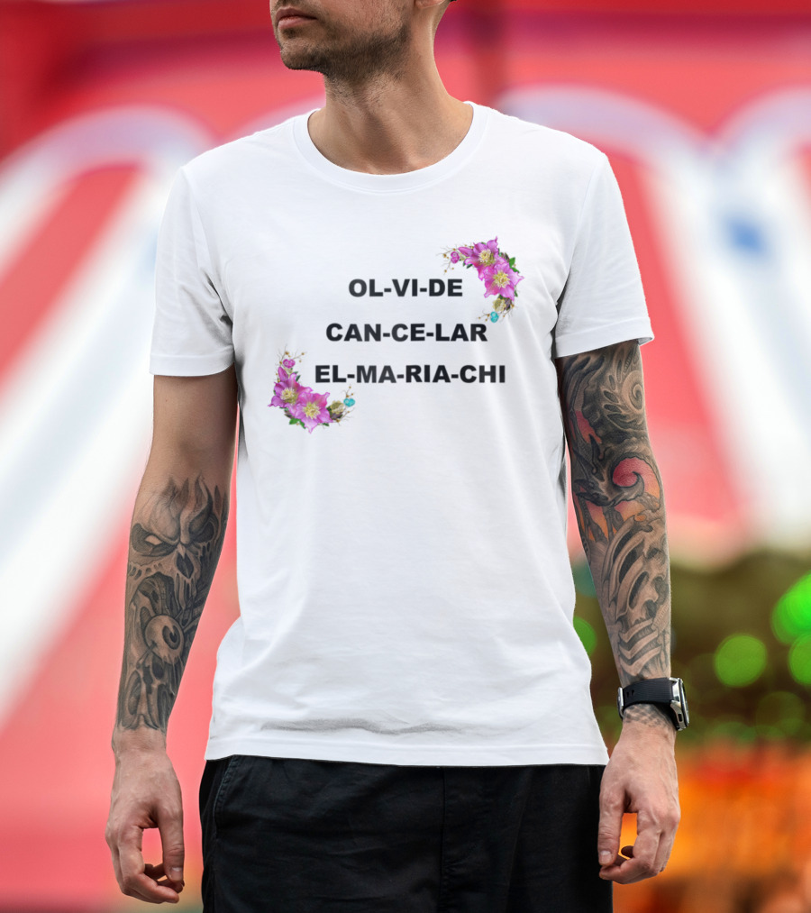 OL-VIDE CAN-CELAR EL-MA-RIA-CHi Floral Accents T-Shirt