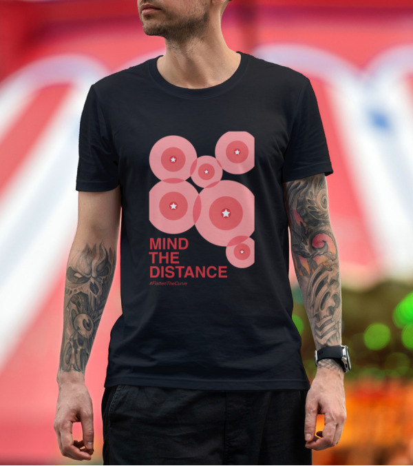 Premium T-Shirt: Mind The Distance Flatten The Curve Social Awareness T-Shirt Mind The Distance Flatten The Curve Social Awareness T-Shirt