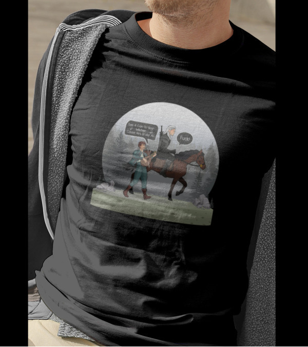 Toss A Coin To Your Witcher Cause He's Broke Af T-Shirt