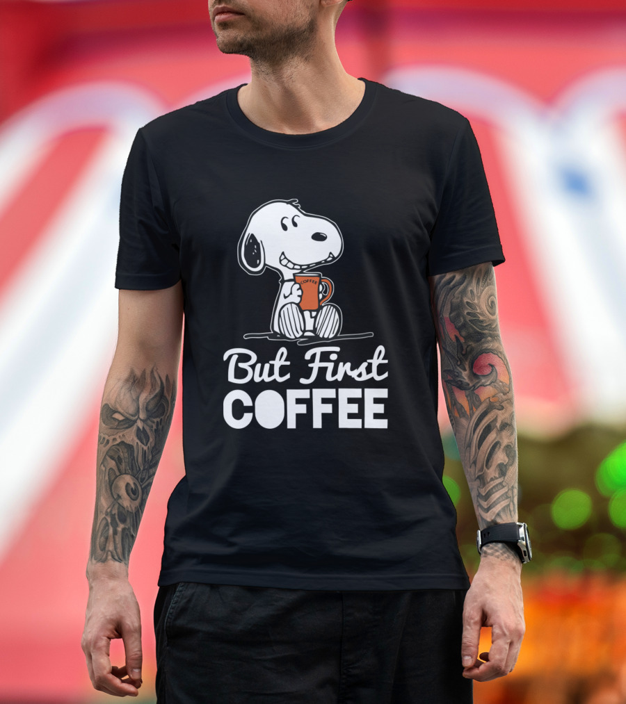 But First Coffee Snoopy Holding Coffee Mug T-Shirt