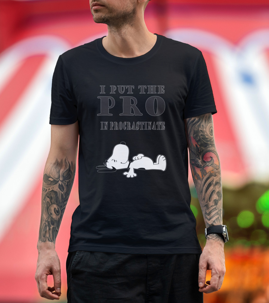 Snoopy I Put The Pro In Procrastinate Peanuts Cartoon Humor T-Shirt
