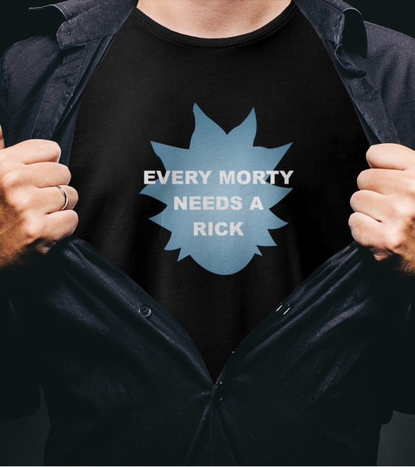 Every Morty Needs A Rick Rick And Morty T-Shirt