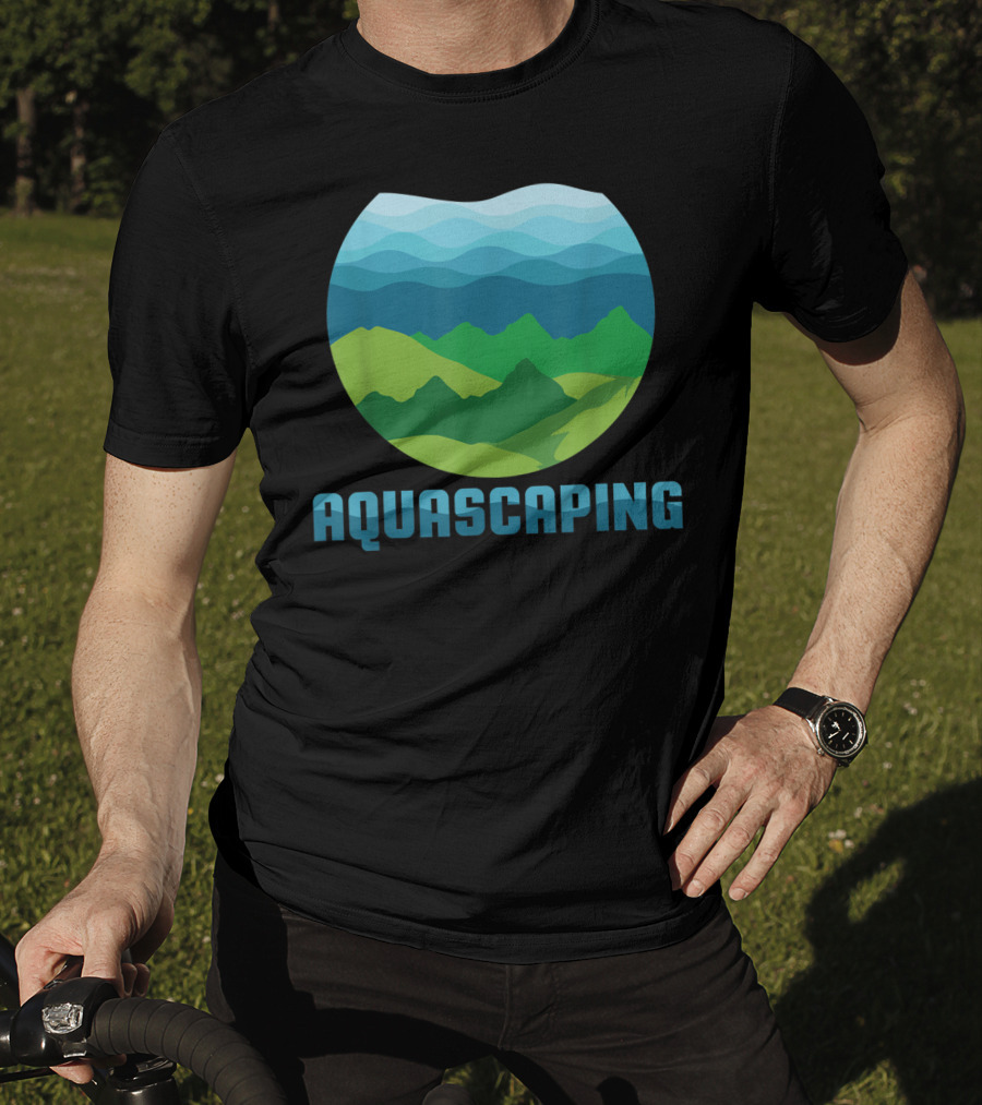 Aquascaping I Aquarium Fish Tank Gardener Nature T-Shirt