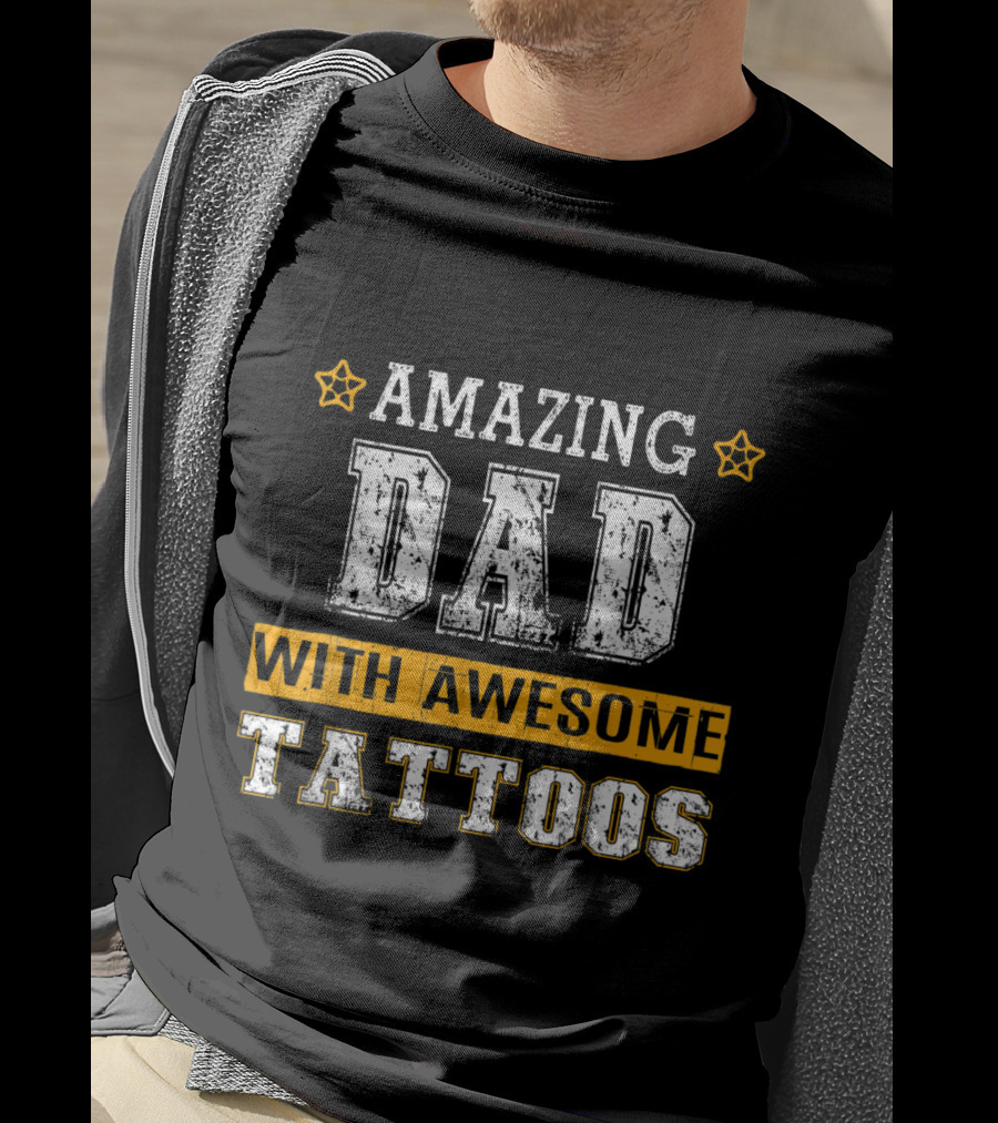 Amazing Dad With Awesome Tattoos Stars T-Shirt