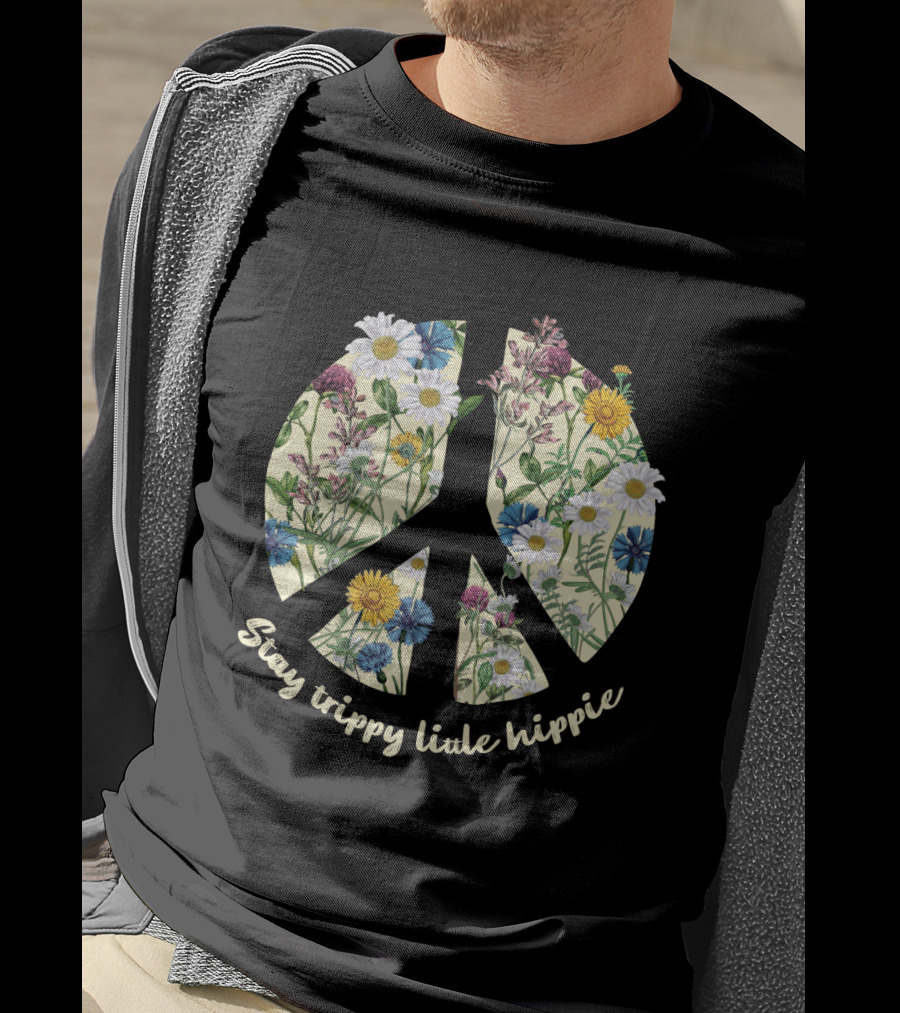 Stay Trippy Little Hippie Floral Peace Sign T-Shirt