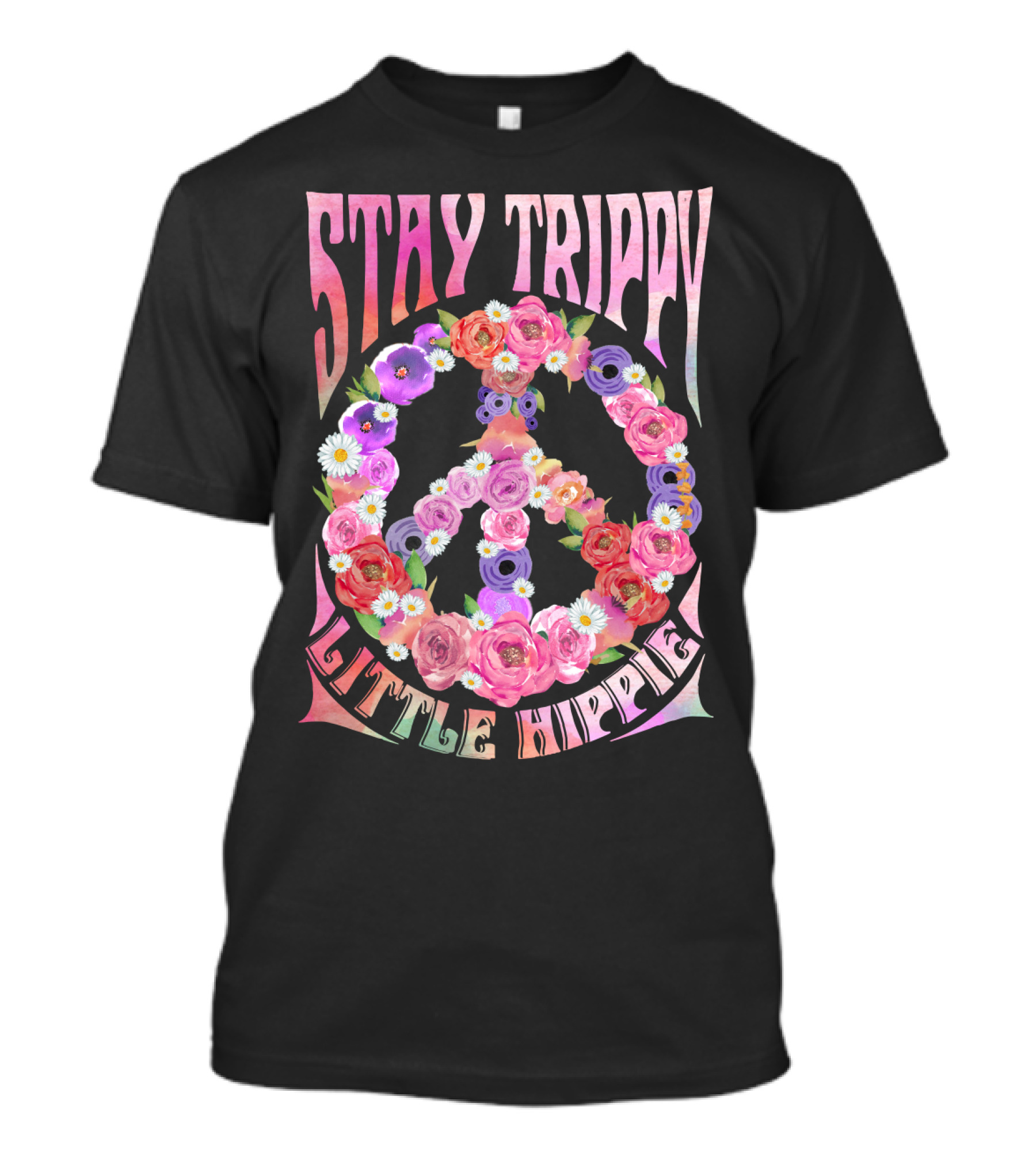 STAY TRIPPY LITTLE HIPPIE Peace Flowers T-Shirt