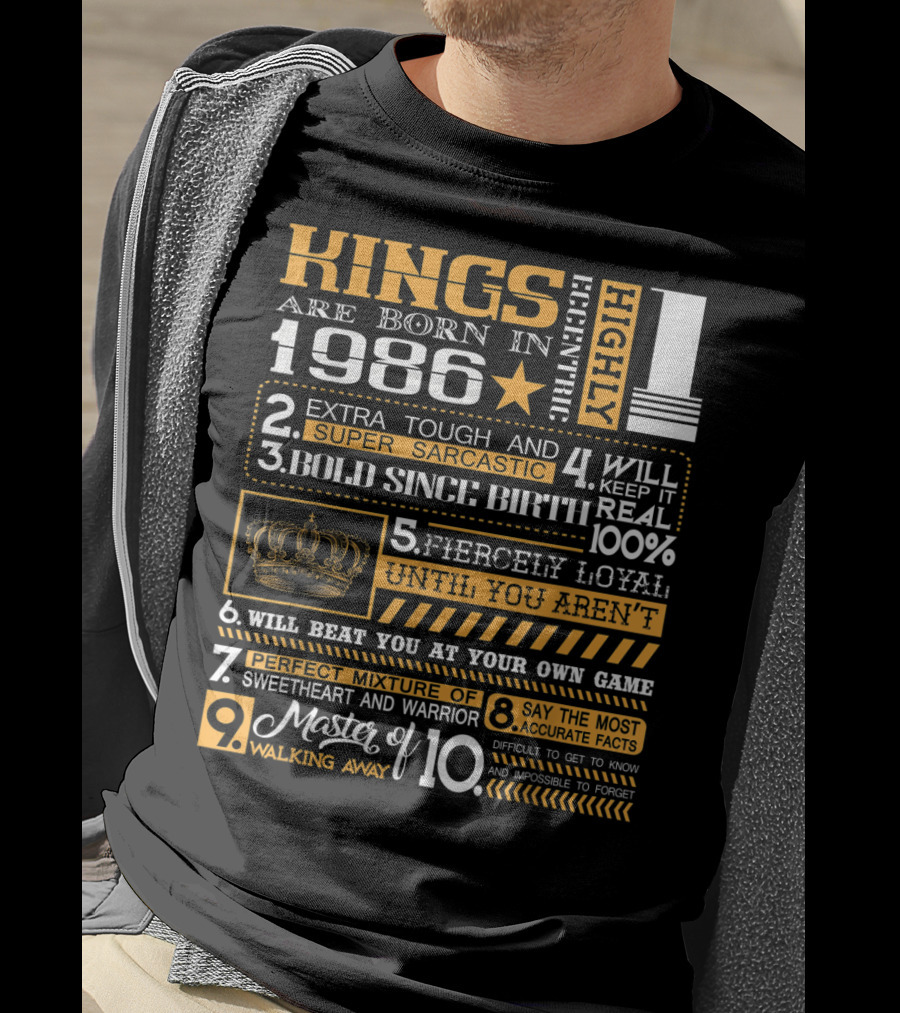Highly Eccentric Kings Are Born In 1986 Extra Tough Super Sarcastic Bold Fiercely Loyal Perfect Mixture T-Shirt