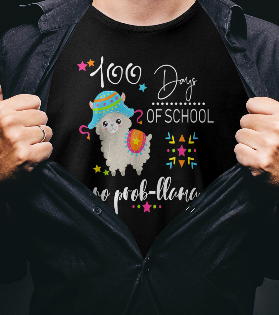 100 Days Of School No Prob-llama T-Shirt