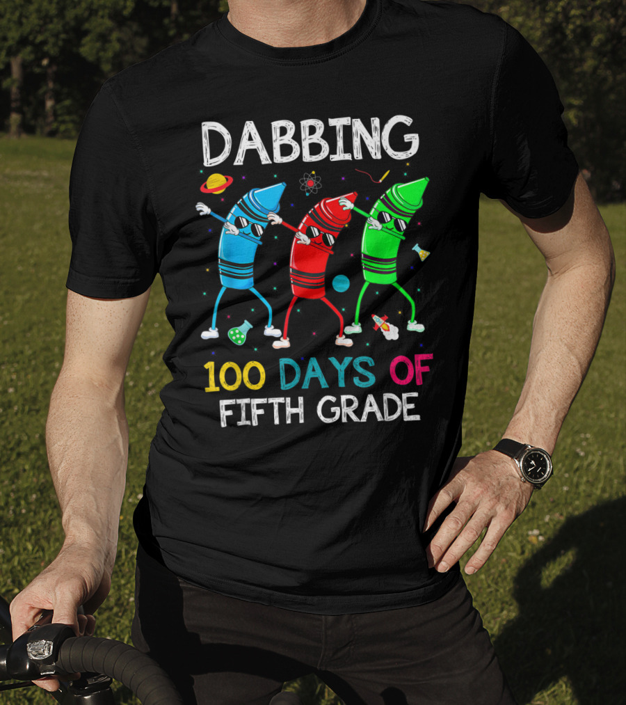 Dabbing 100 Days Of Fifth Grade With Dancing Crayon Characters And Space Elements T-Shirt