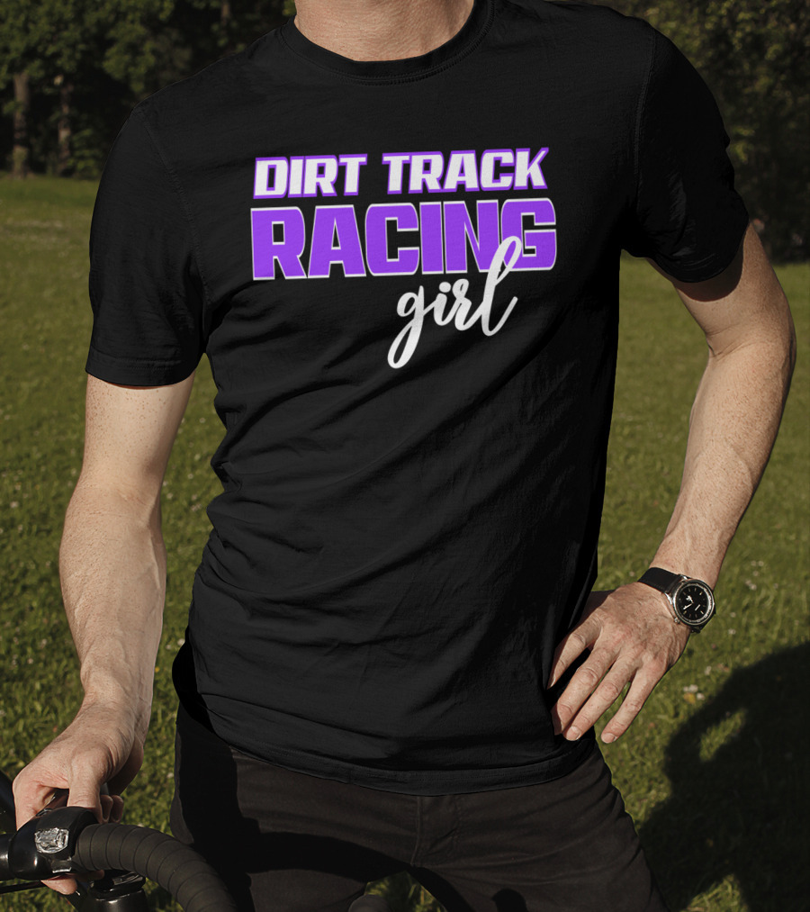 Dirt Track Racing Girl Late Model Modified Racing Enthusiast T-Shirt