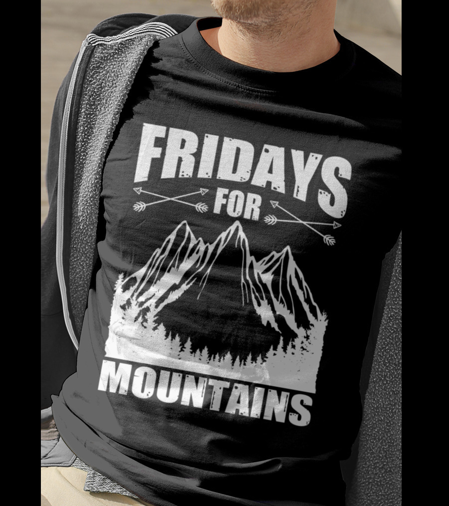 Fridays For Mountains Adventure Outdoor Nature Enthusiast T-Shirt
