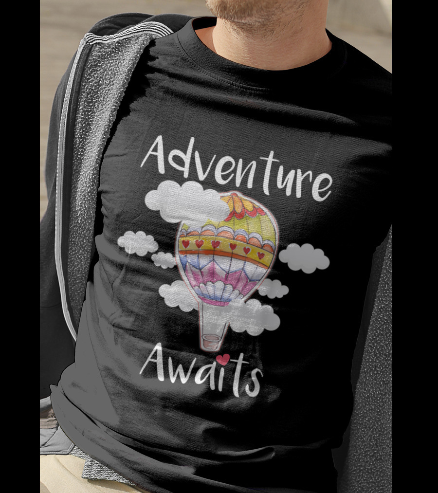 Adventure Awaits Hot Air Balloons T-Shirt
