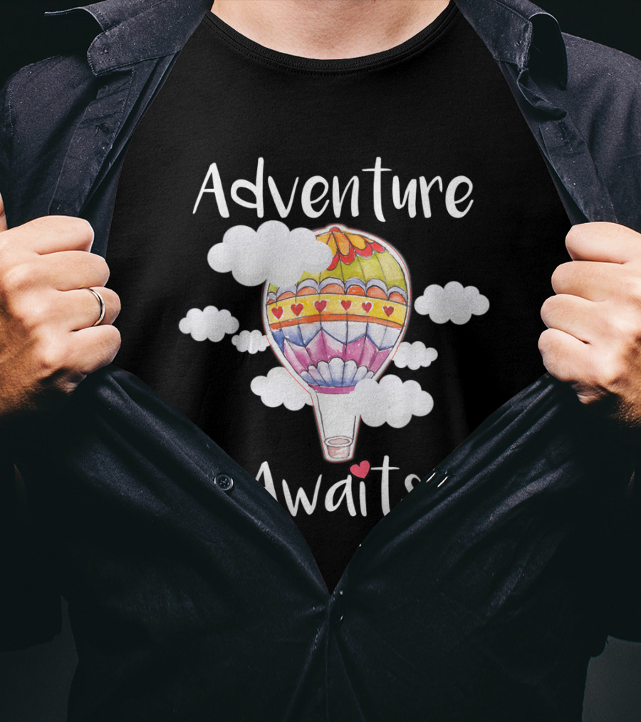 Adventure Awaits Hot Air Balloons T-Shirt