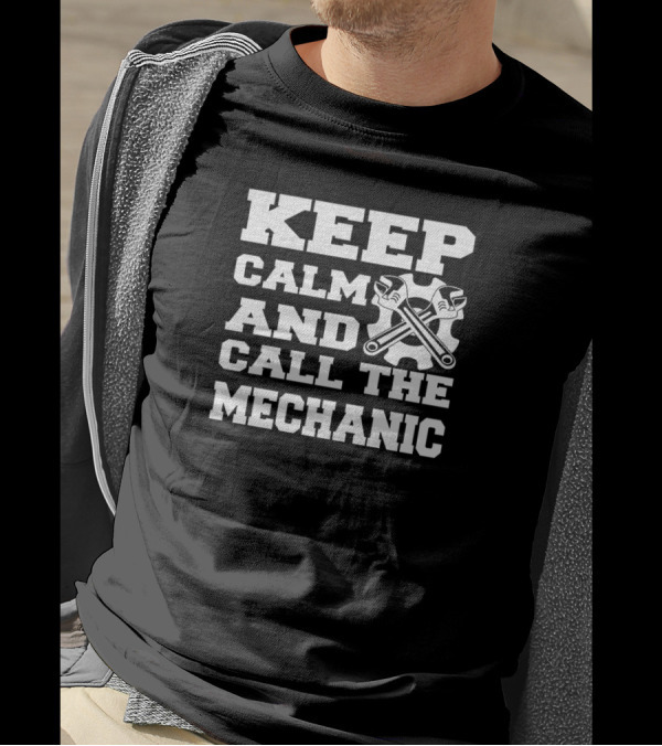 Keep Calm And Call The Mechanic With Wrench Crossed Gear Motif T-Shirt